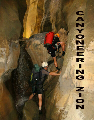 Cover of Canyoneering Zion Guidebook